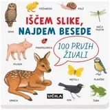 100 prvih živali-iščem slike