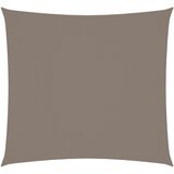 vidaXL Senčno jadro oksford blago kvadratno 2,5x2,5 m taupe | Shoptok.si