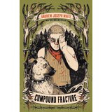 Macmillan Distribution Andrew Joseph White - Compound Fracture Cene