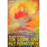 Sergej O. Prokofjev
 - Tok godine kao put posvećenja III