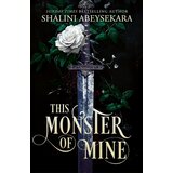 Hachette Shalini Abeysekara - This Monster of Mine Cene