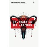  Jevanđelje po Uterusu Cene