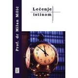 RACIO Milan Milić
 - Lečenje istinom Cene