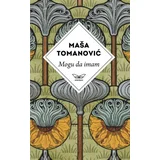 Maša Tomanović - Mogu da imam