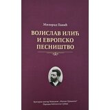 Kulturni centar Vojvodine „Miloš Crnjanski“ Milorad Pavić - Vojislav Ilić i evropsko pesništvo | ePonuda.com