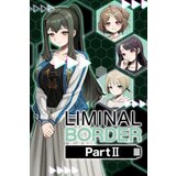 Steam Liminal Border Part II (PC) Key GLOBAL | ePonuda.com