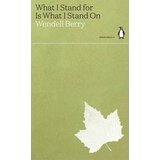Penguin Random House Wendell Berry - What I Stand for Is What I Stand On Cene