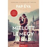 Libri Pap Éva - Mielőtt lemegy a nap | Eponuda.com
