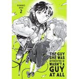 Hachette Sumiko Arai - The Guy She Was Interested In Wasn't a Guy at All, Vol. 2 Cene