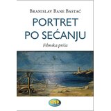 NNK international Branislav Bane Bastać - Portret po sećanju Cene