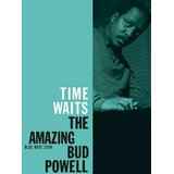 Bud Powell Time Waits (The Amazing Bud Powell) | Eponuda.com