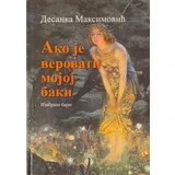 Desanka Maksimović - Ako je verovati mojoj baki