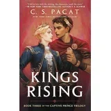 C.S. Pacat - Kings Rising