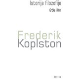 Dereta Frederik Koplston - Istorija filozofije - Grčka i Rim cene