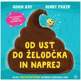 Mladinska Knjiga Od ust do želodčka in naprej