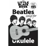 Hal Leonard The Little Black Book Of Beatles Songs For Ukulele Notna glasba