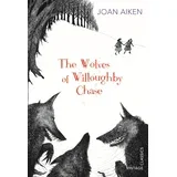 Joan Aiken - The Wolves of Willoughby Chase