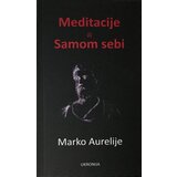Ukronija Marko Aurelije - Meditacije ili Samom sebi Cene