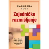 Karolina Volf
 - Zajedničko razmišljanje