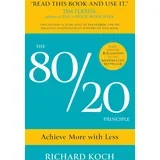Richard Koch - The 80/20 Principle