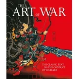 Sun Tzu - The Art of War: The Classic Text on the Conduct of Warfare