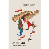 Evoluta Orhan Sakin - Janičari: istorija i zakonik | ePonuda.com