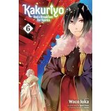 VIZ Media Waco Ioka - Kakuriyo: Bed & Breakfast for Spirits, Vol. 6 | Eponuda.com