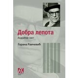 Akademska Knjiga Gorana Raičević - Dobra lepota Cene