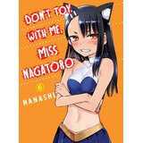 Penguin Random House Nanashi - Don't Toy With Me Miss Nagatoro, Vol. 6 | Eponuda.com