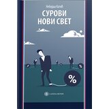 Catena Mundi Nebojša Katić
 - Surovi novi svet
