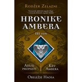 Laguna HRONIKE AMBERA - III tom - Rodžer Zelazni ( 9066 ) Cene