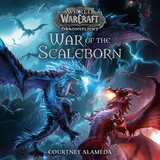 Macmillan Distribution Courtney Alameda - World of Warcraft: War of the Scaleborn | Eponuda.com