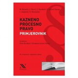  Kazneno procesno pravo:Primjerovnik,VII.izmijenjeno i dopunjeno izdanje u