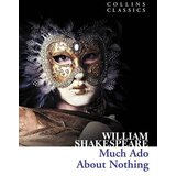 Harper Collins Publishers Ltd William Shakespeare - Much Ado About Nothing | ePonuda.com