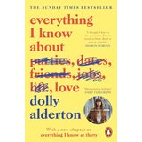 The Book Service Limited Dolly Alderton - Everything I Know About Love Cene