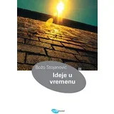 Božo Stojanović - Ideje u vremenu