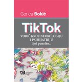 Akademska Knjiga Gorica Đokić - TikTok vodič kroz neurologiju i psihijatriju i još ponešto | ePonuda.com