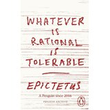 The Book Service Limited Epictetus - Whatever is Rational is Tolerable Cene
