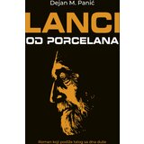 Sezambook Dejan M. Panić - Lanci od porcelana | ePonuda.com