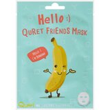 Quret Sheet maska Hello Friends Banana Cene