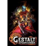 Steam Gestalt: and Cinder (PC) Key EUROPE | ePonuda.com