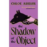 The Book Service Limited Chloe Aridjis - The Shadow of the Object Cene