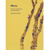  Manu: recipes and stories from my brazil | ePonuda.com