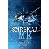 Urban Reads Tahere Mafi - Smrskaj me 1 | ePonuda.com