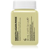 Kevin Murphy Smooth Again Rinse regenerator za zaglađivanje za jaku i neposlušnu kosu 40 ml Cijene