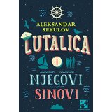 Kreativni Centar Aleksandar Sekulov - Lutalica i njegovi sinovi Cene