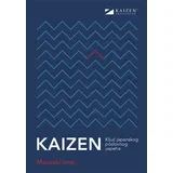 Masaaki Imai - Kaizen: ključ japanskog poslovnog uspeha
