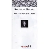Svetislav Basara
 - Majmunoopisanije