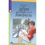 Kreativni Centar Kajo Riter - Dečko koji nije bio iz Liverpula Cene