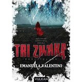Vulkan Izdavaštvo Tri znaka: Isceliteljke Cene